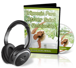 audio subliminal para atraer salud y relajacion